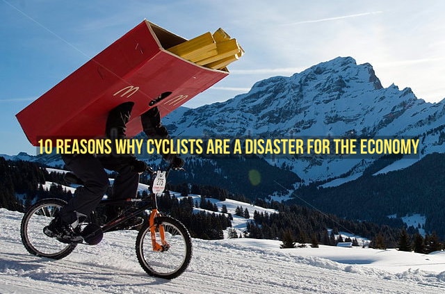 10 reasons why cyclists are a disaster for economy